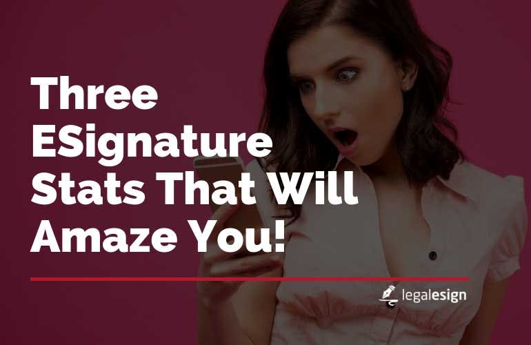 Lead image for Three eSignature Stats That Will Amaze You